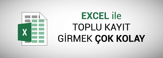 Excel ile Otopark Kayıtlarınızı Toplu Girin